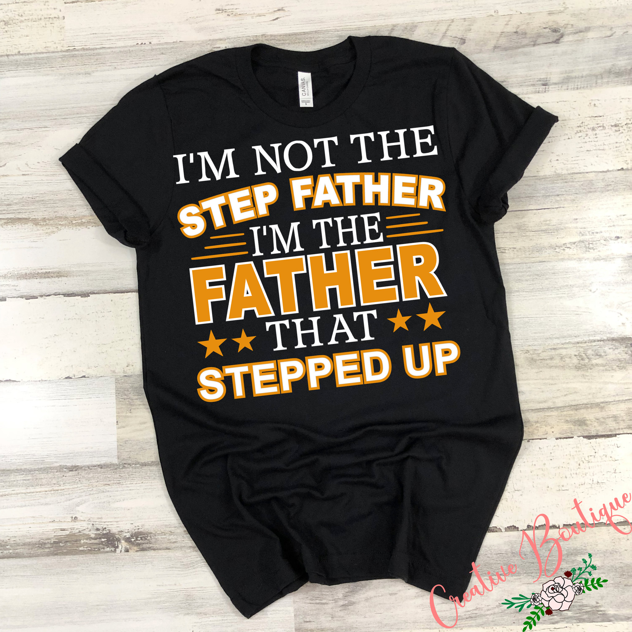 Download I M Not The Step Father Step Dad I M The Father Dad That Stepp Creative Boutique Svg Designs