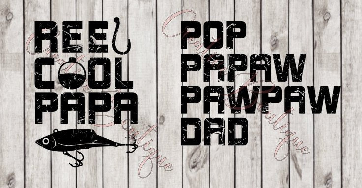 Reel Cool Papa Dad Pop PaPaw PawPaw Grandpa Pops Poppy ...
