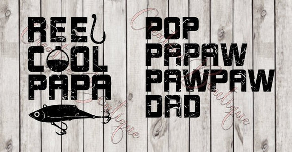 Download Reel Cool Papa Dad Pop PaPaw PawPaw Grandpa Pops Poppy ...