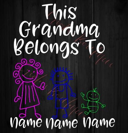 Download This Grandma Belongs To Grandkids Boy Girl Nana Maw Maw Mama Granny Gr Creative Boutique Svg Designs