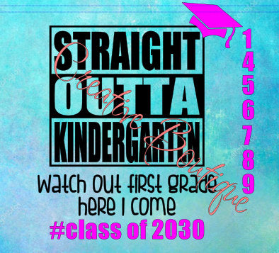 Download Straight Outta Kindergarten Watch Out First Grade Here I Come Creative Boutique Svg Designs