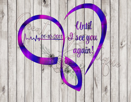 Download Until I See You Again Customizable Svg Cutting File Vector Image Memor Creative Boutique Svg Designs