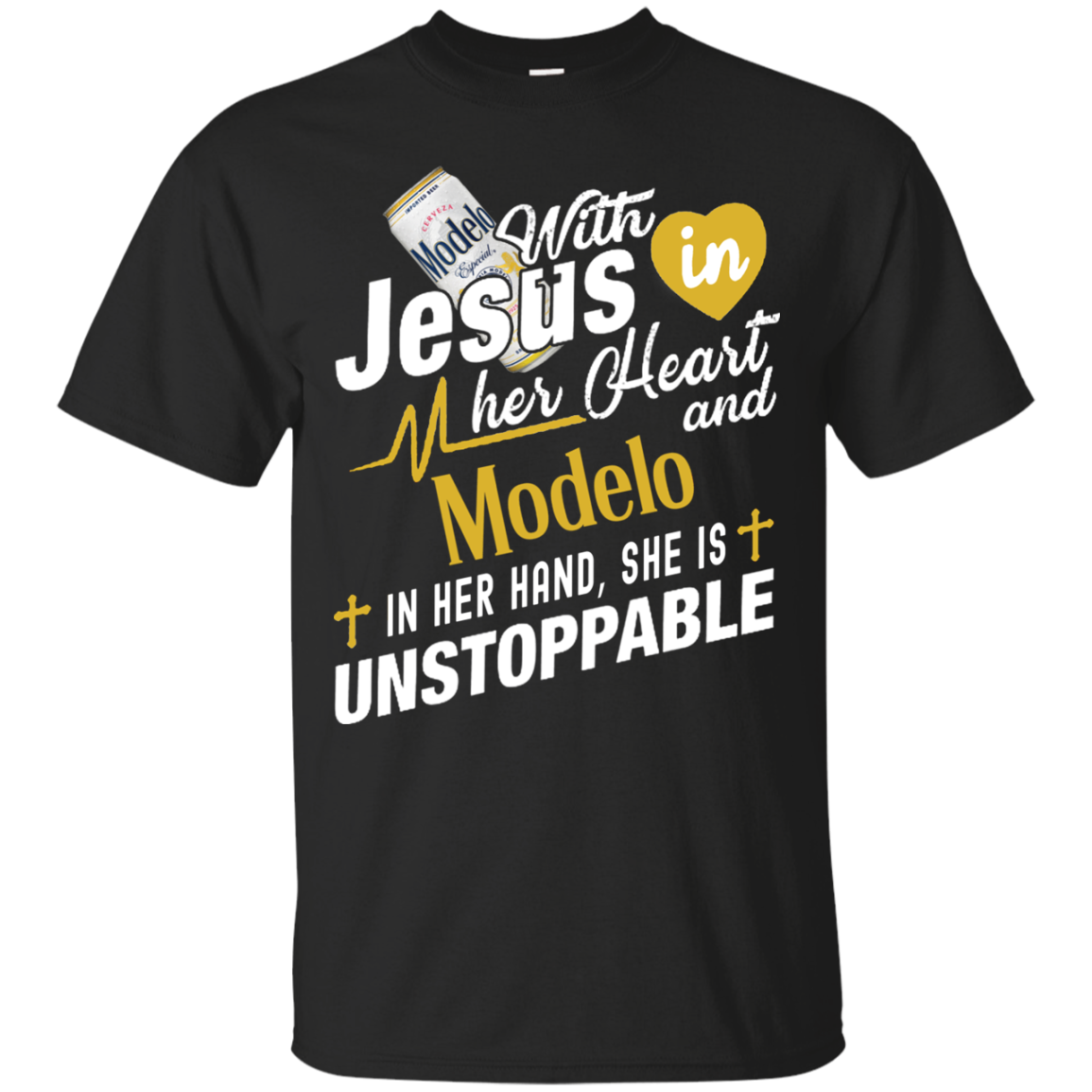 With Jesus In Her Heart And Modelo Especial In Her Hand She Is Unstoppable T Shirt Sweater