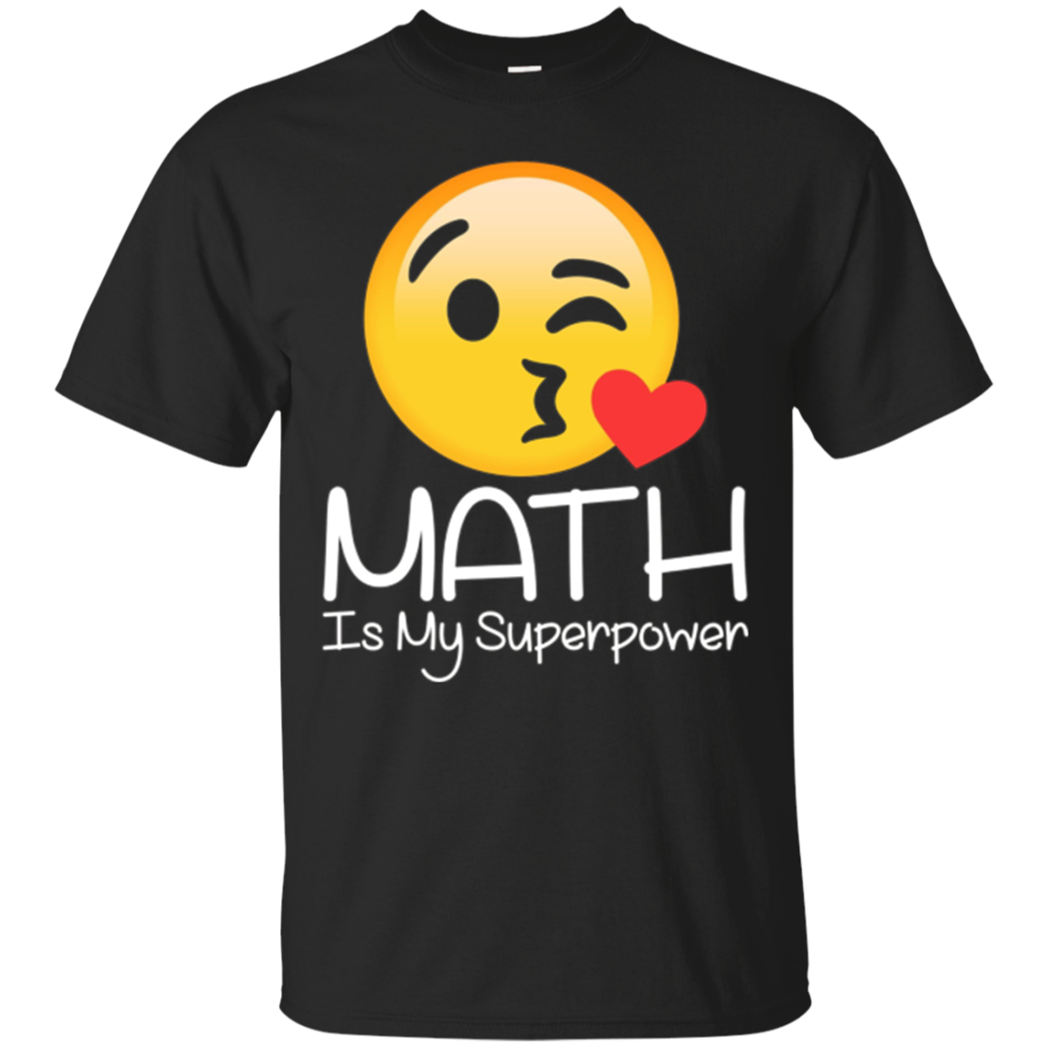 Math Is My Superpower T-shirt For Math Lover