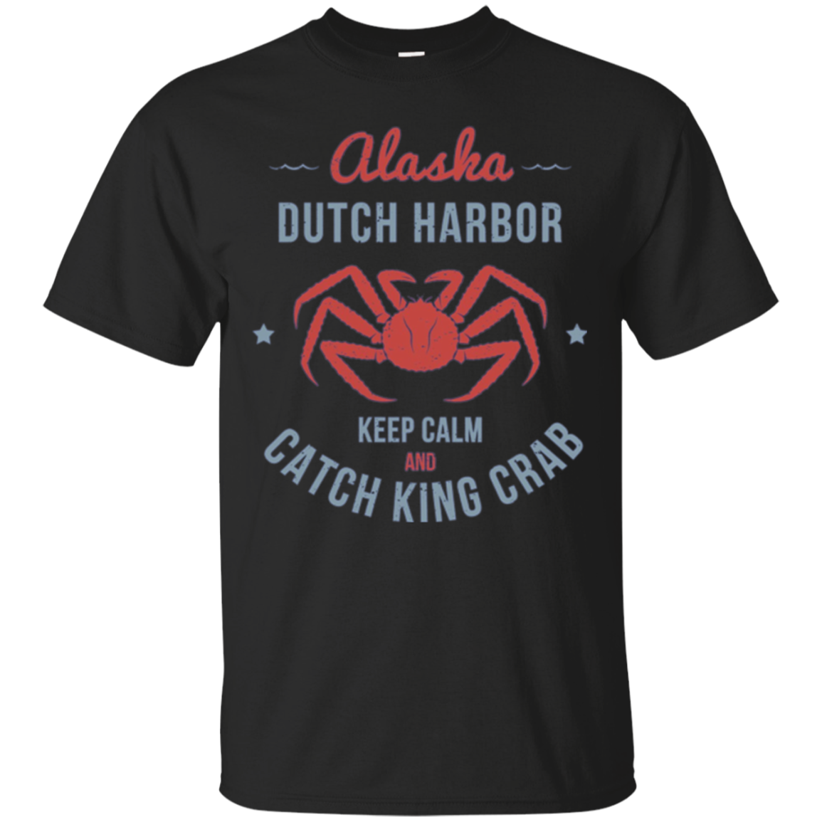 Dutch Harbor, Alaska King Crab T-shirt