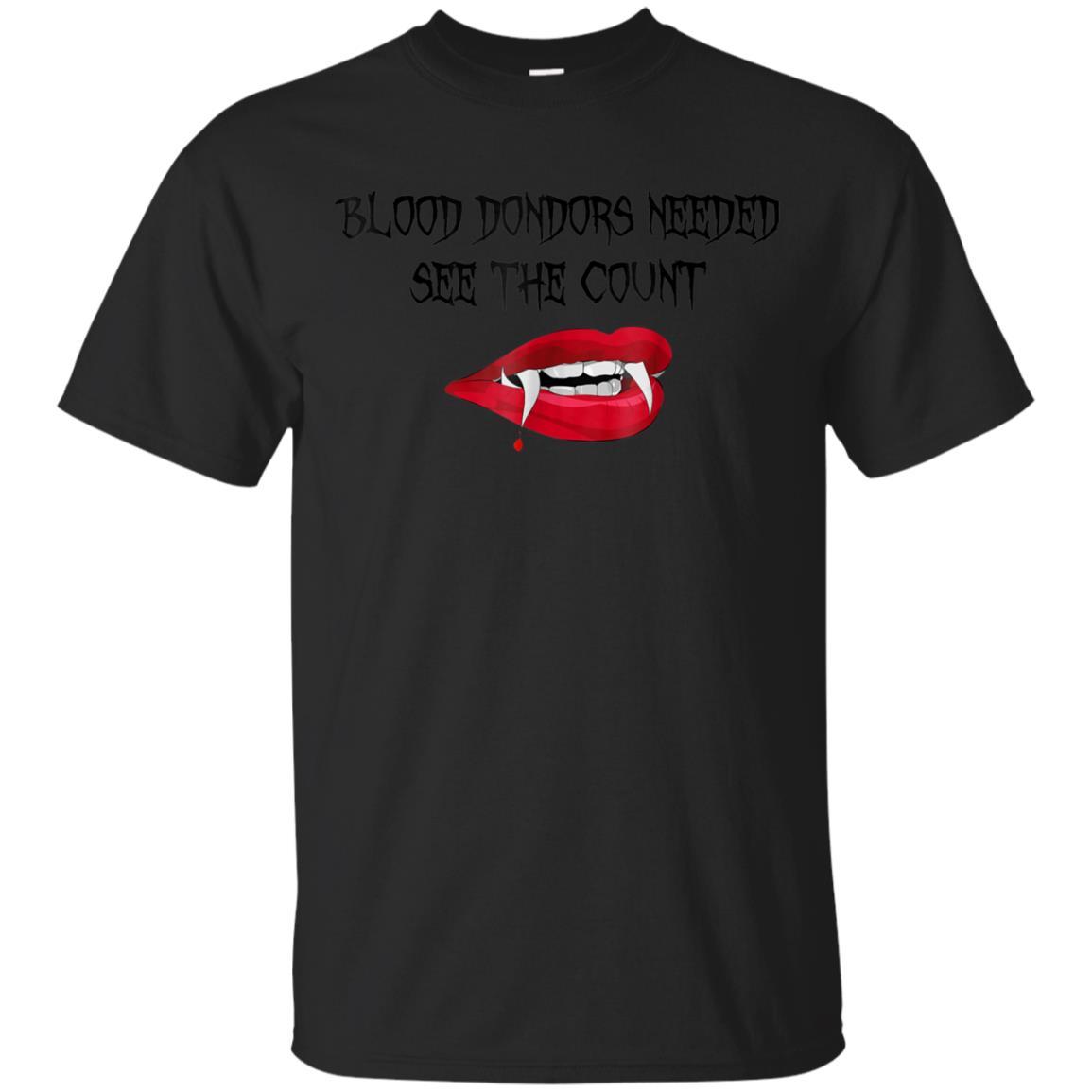 Halloween Vampire Zombie Tshirt Blood Donors Needed Zgalaxy Fashion T-shirt