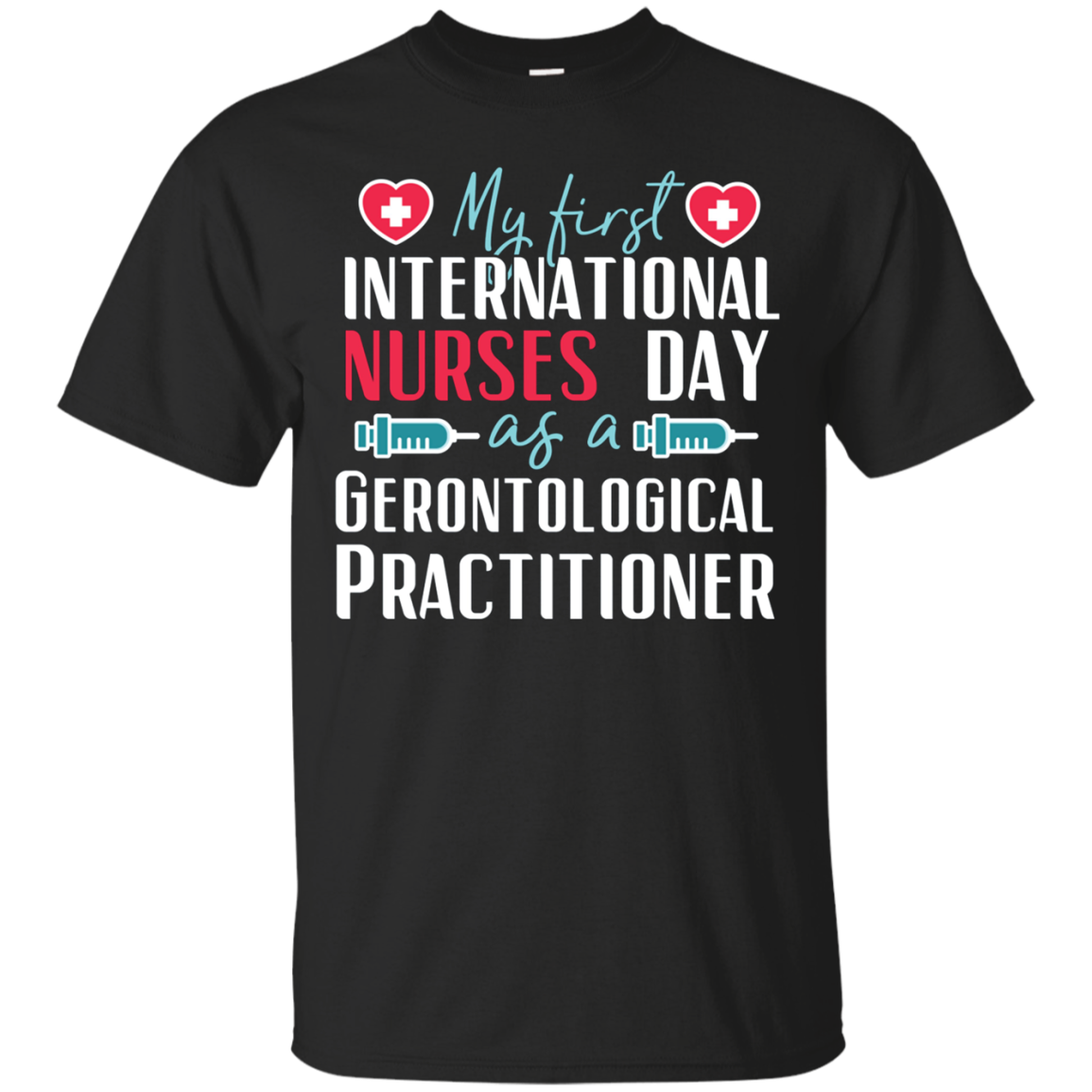 Gerontological Practitioner National Nurses Day T-shirt