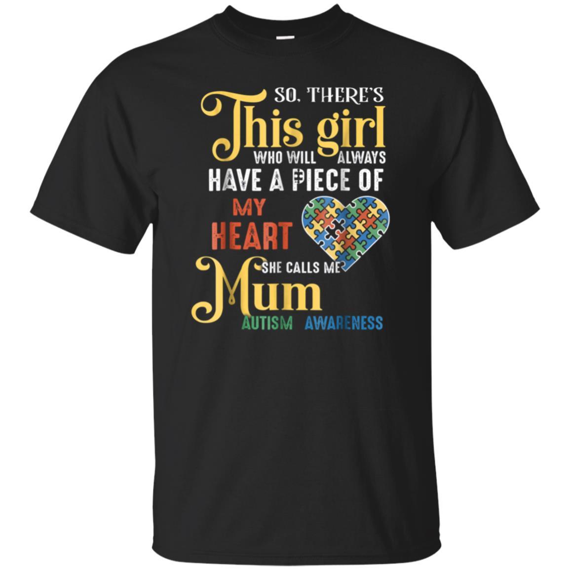 This Girl She Calls Me Mum Shirt Autism Awareness