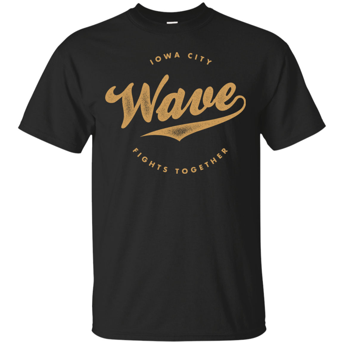 Iowa Wave - City Fights Together Shirt T Shirt