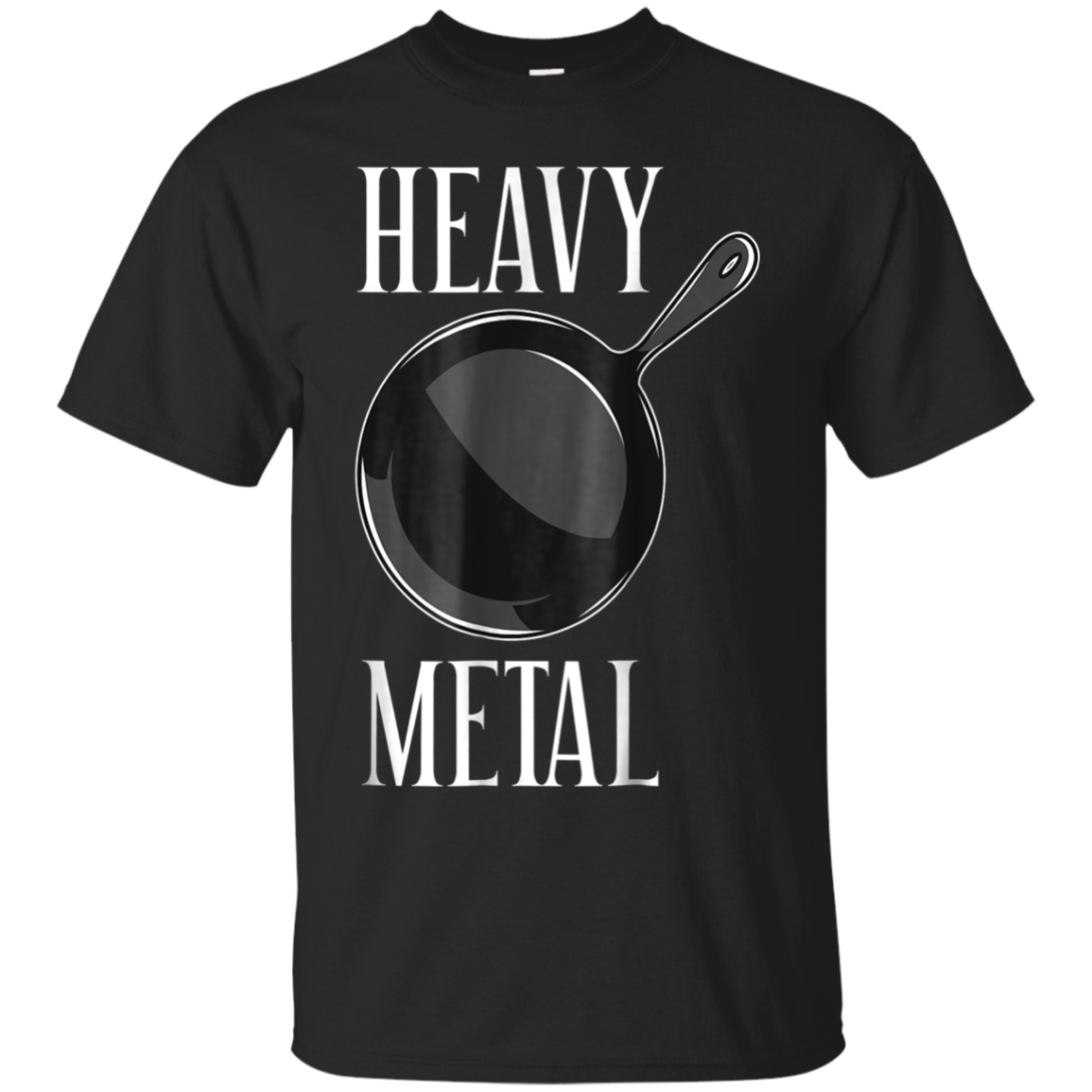 Unbelievable Heavy Metal Cast Iron Cooking Shirt Funny Cooking T Shirt