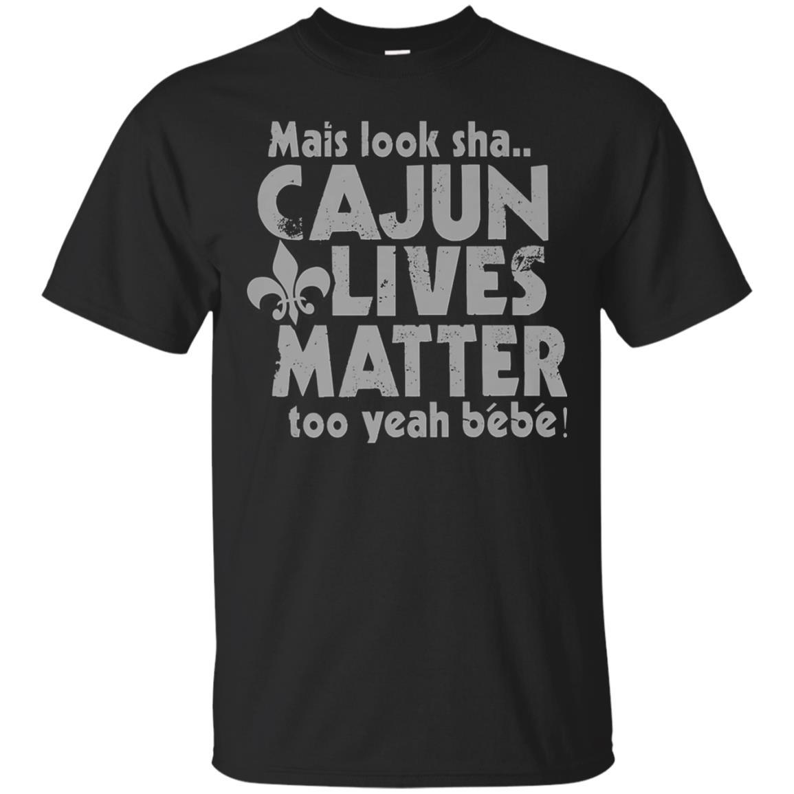 Funny Louisiana Cajun Lives Matter Gift Tshirts Jaq T-shirt