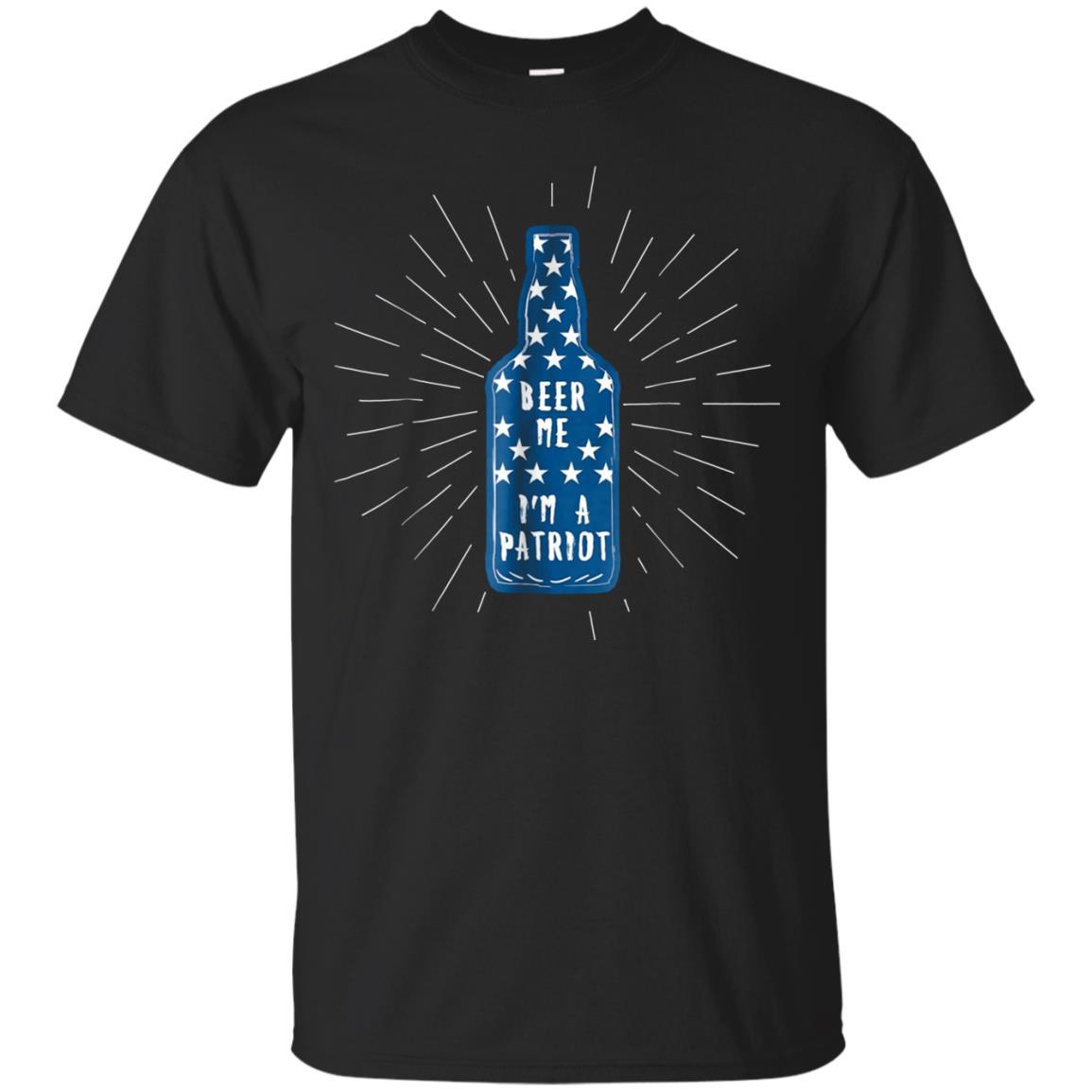 Beer Me Im A Patriot Funny Independence Day Tshirt Jaq T-shirt