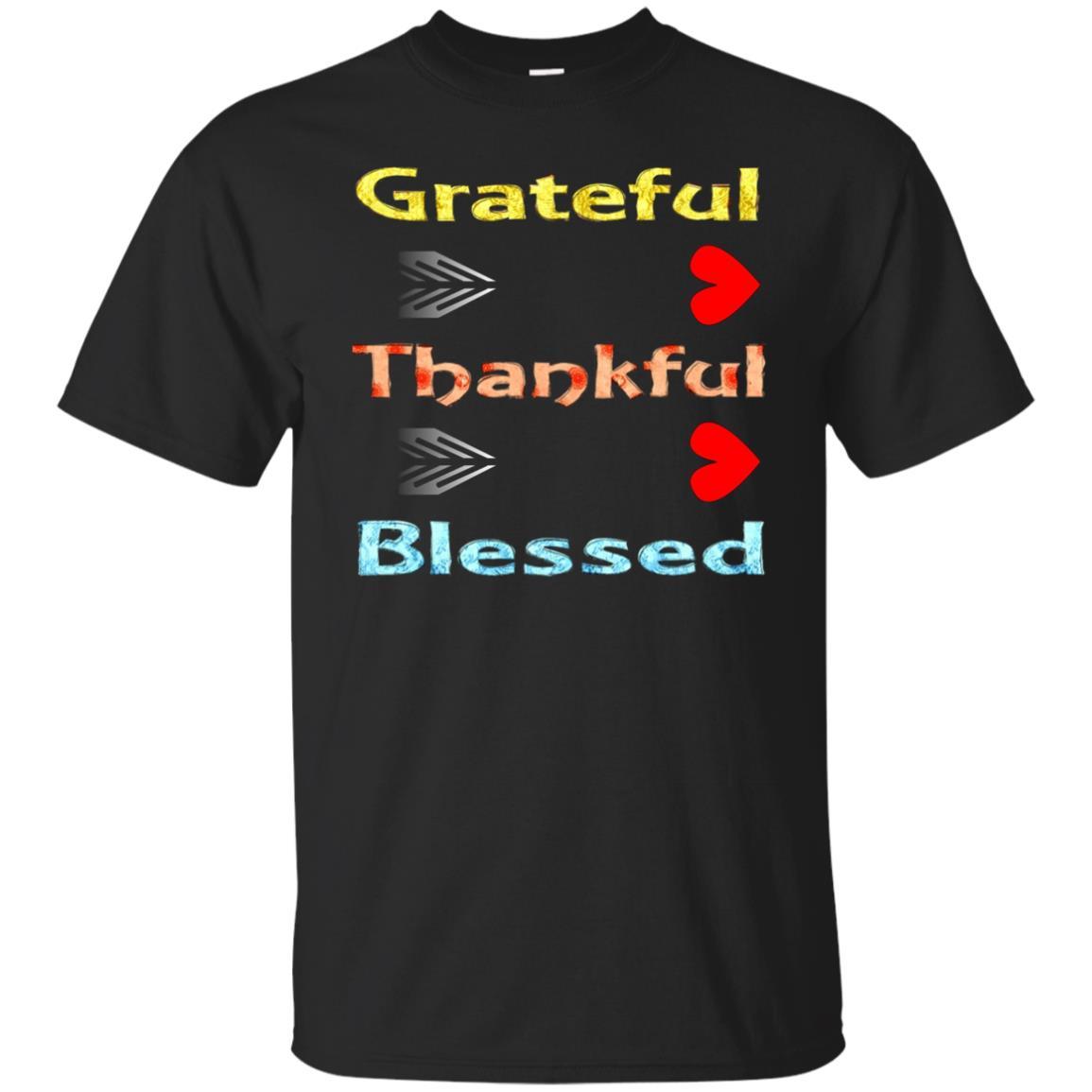 Grateful Thankful Blessed Shirt - Limited Thanksgiving Tee