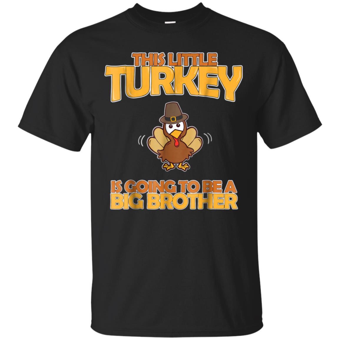 Thanksgiving Pregnancy Announce Turkey Big Brother Hooide T Shirt