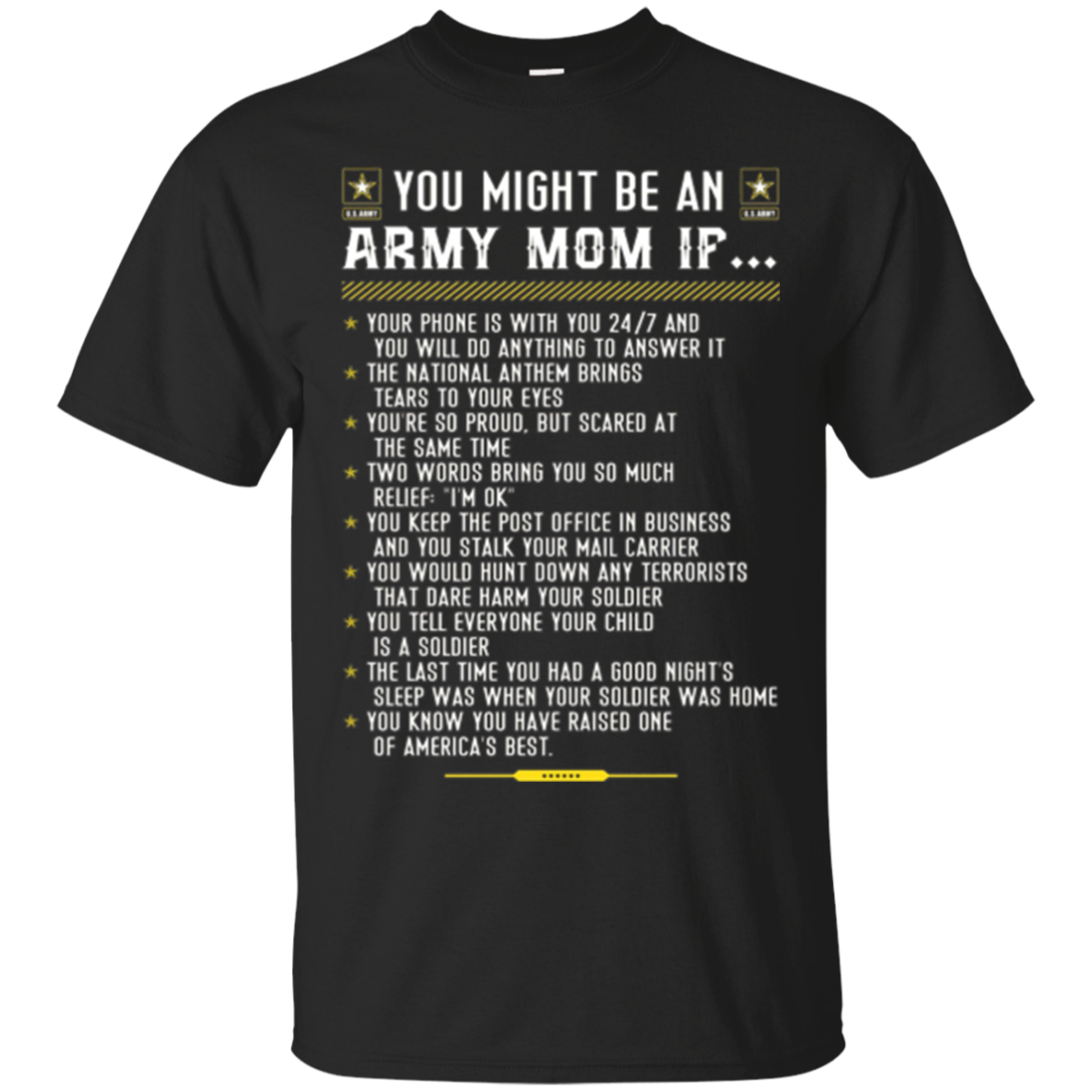 You Might Be An Army Mom If ... Tshirt