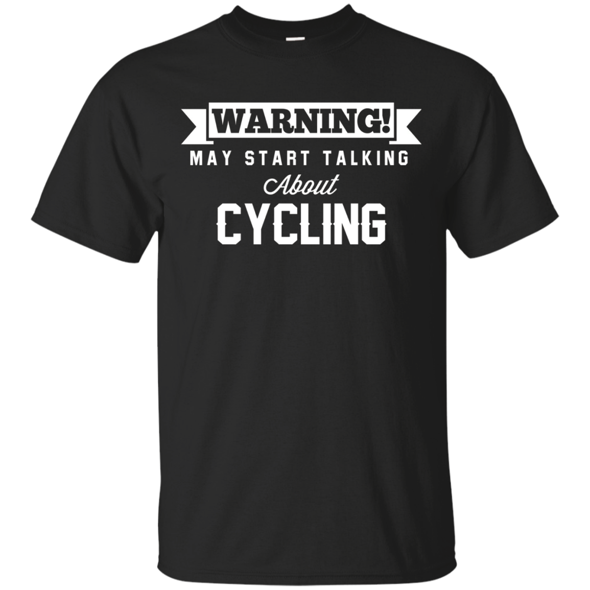 Warning May Start Talking About Cycling T-shirt Cm