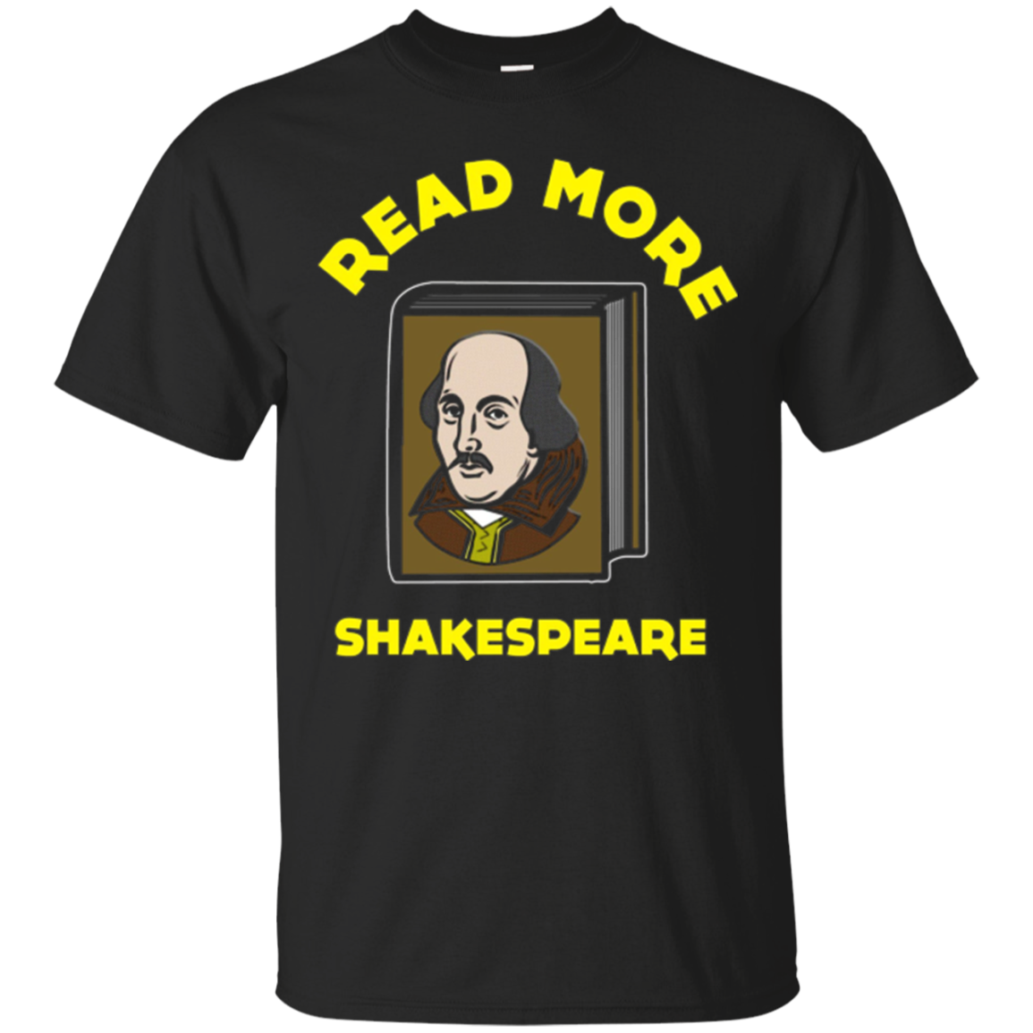 Funny Read More Shakespeare T-shirt Literature Drama Gift