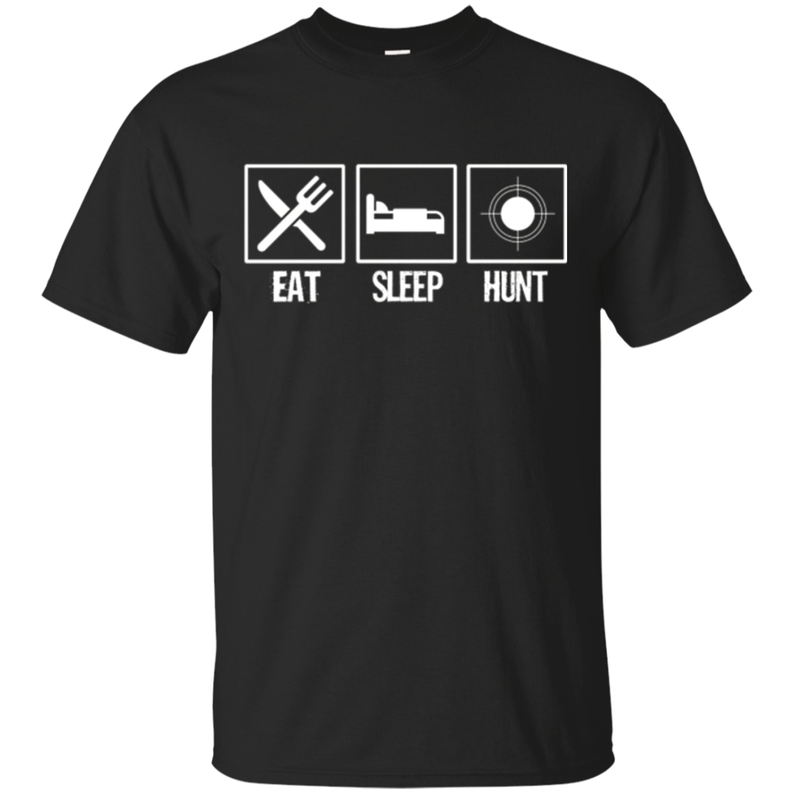 Eat Sleep Hunt T-shirt Funny Hunting Tee Hunter Gift Shirt