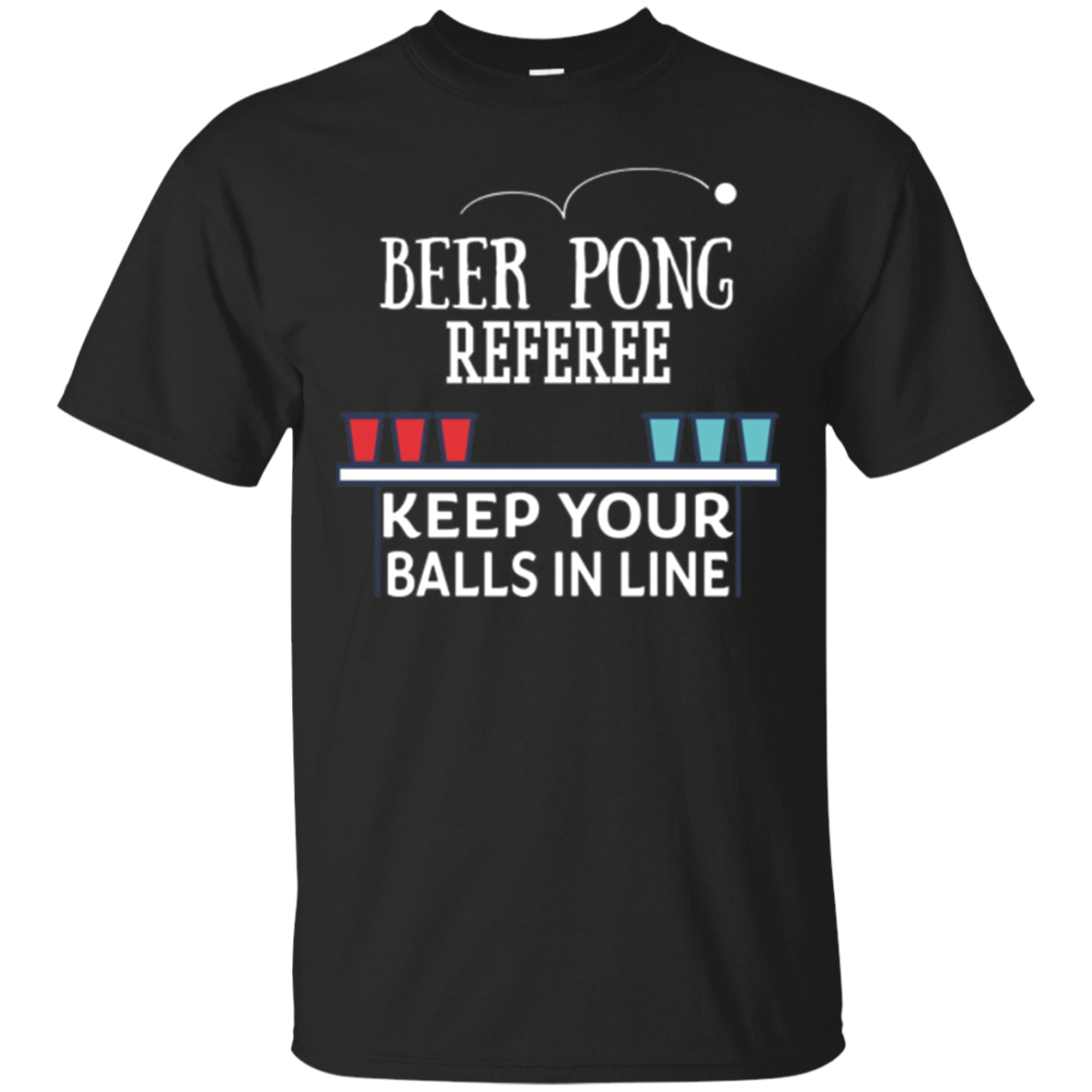 Beer Pong T-shirt : Referee College Drink Game Alcohol Sport