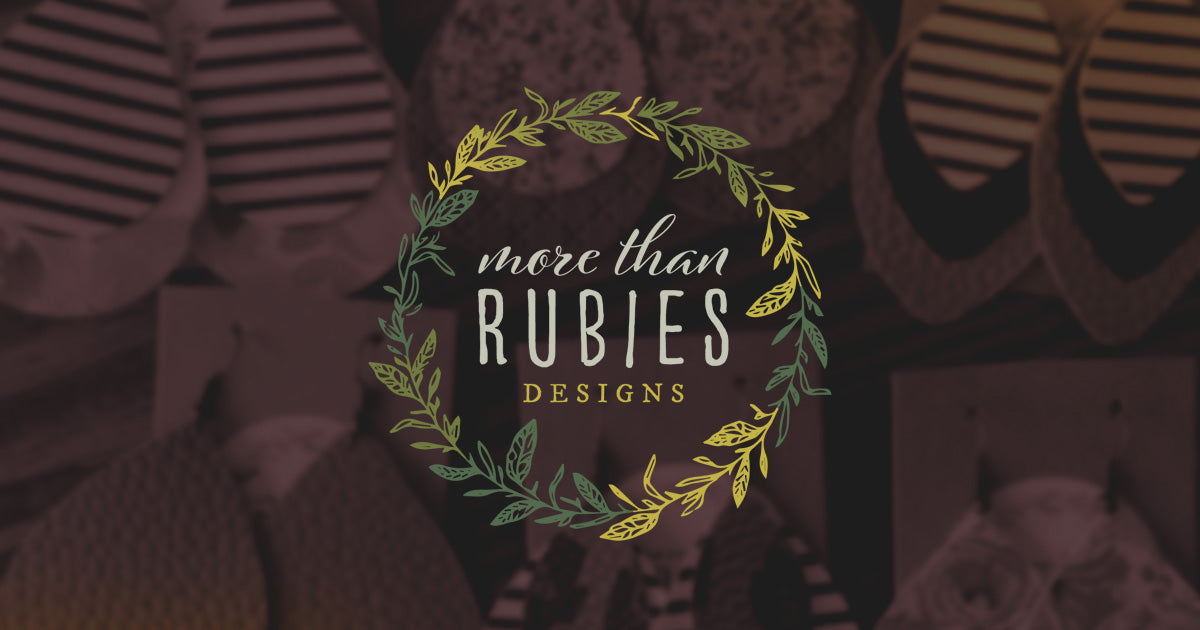 More Than Rubies Designs