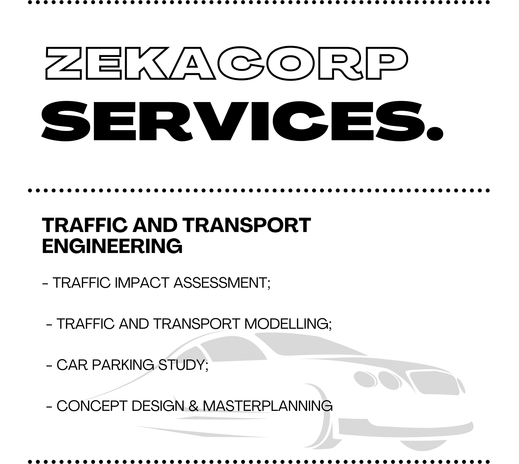 ZEKACORP SERVICES - TRAFFIC AND TRANSPORT ENGINEERING