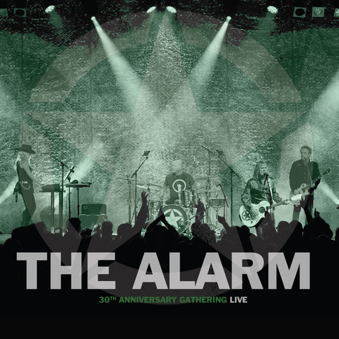 NEW - The Alarm - 30th Anniversary Gathering Live – THEALARM.COM