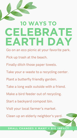 10 ways to celebrate Earth Day 4/22