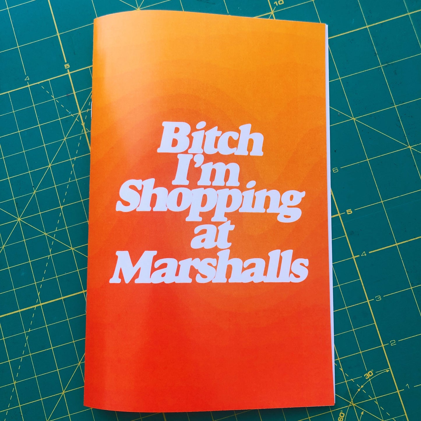 Bitch, I'm Shopping at Marshalls zine - Brownie Points for You