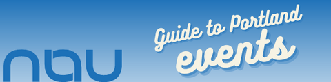 nau guide to portland events
