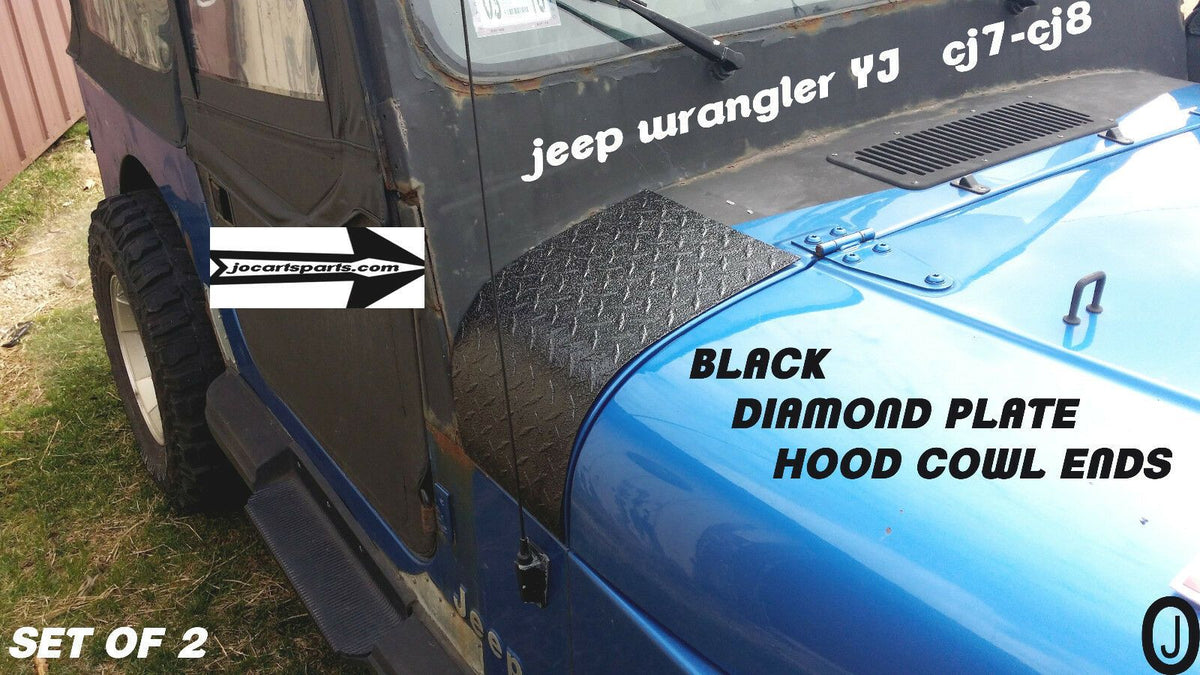 Jeep wrangler YJ-CJ7-CJ8 Diamond Plate 2 PC. Hood Cowl Ends – J & O Carts  Parts