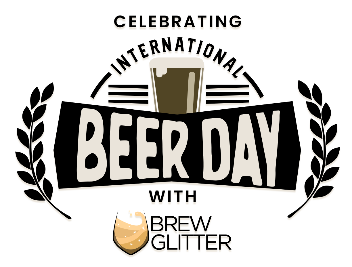 International Beer Day Get 25 Off Bulk Brew Glitter Brewglitter