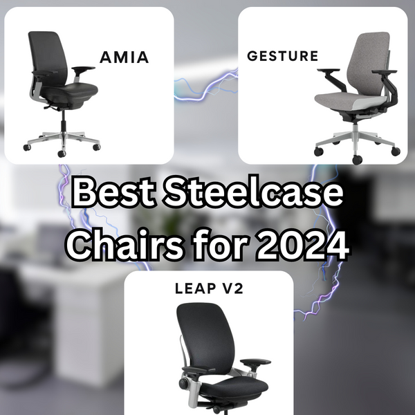 Best Steelcase Chairs for 2024