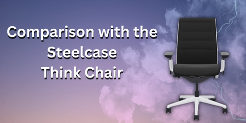 Comparison with the Steelcase Think Chair