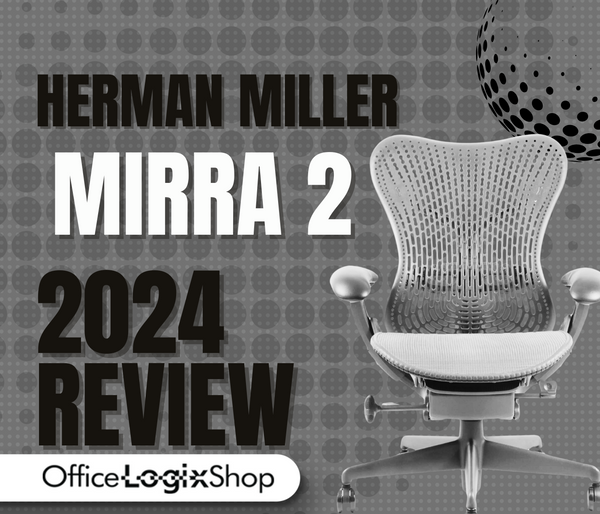 Herman Miller Mirra 2 2024 review