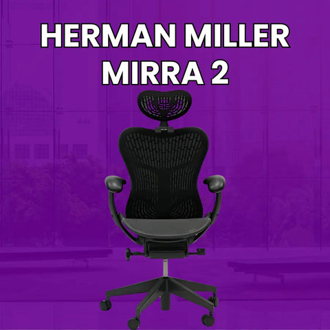 Herman Miller Mirra 2 Tutorials