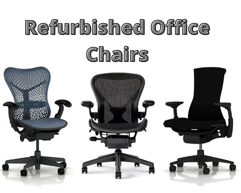 Refurbished Ergonomic Office Chairs