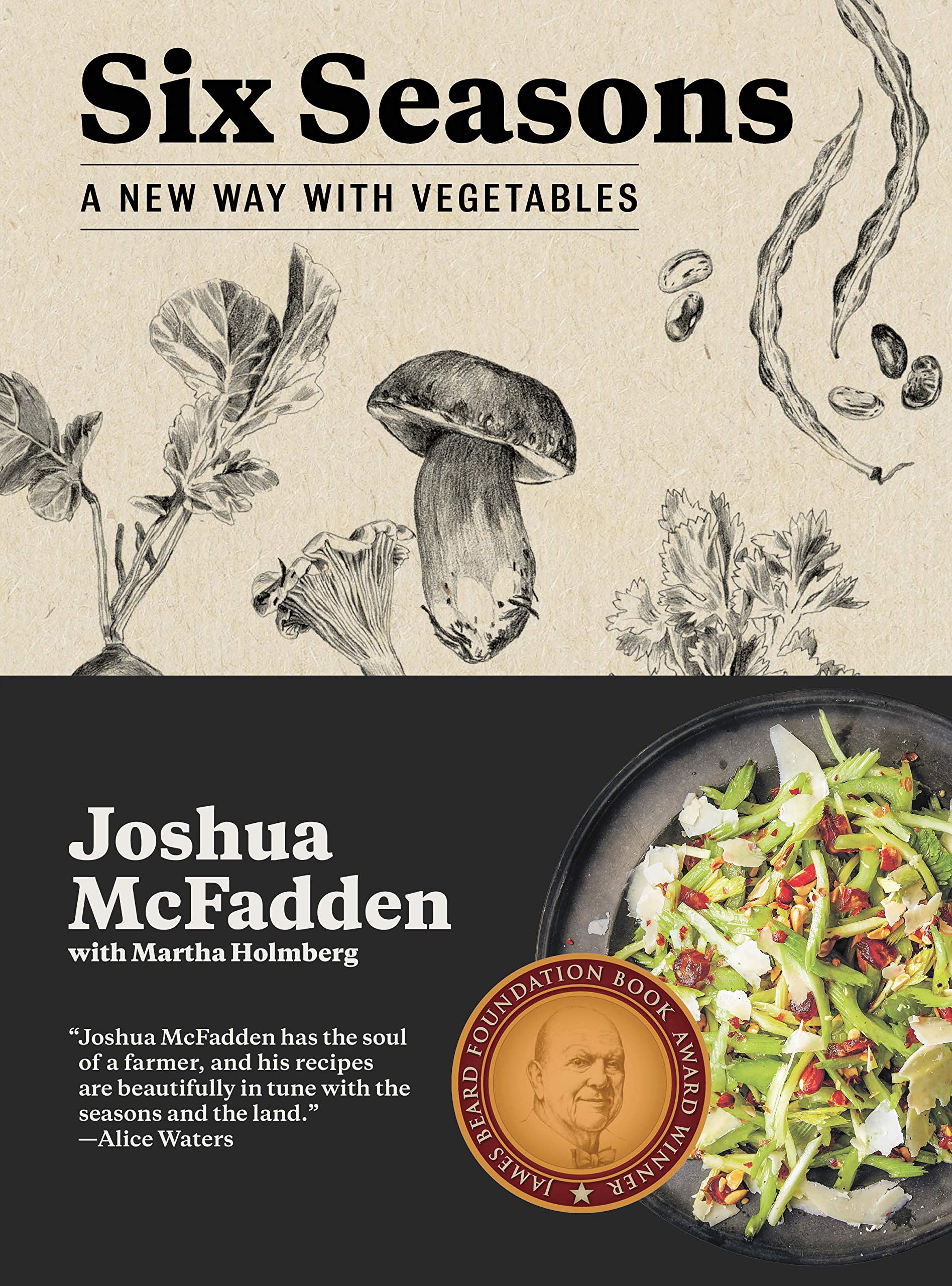Joshua McFadden. Six Seasons: A New Way with Vegetables
