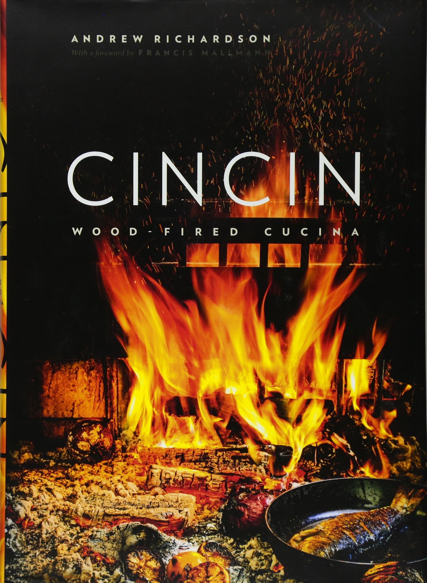 Meat Andre Richardson Cincin Wood Fired Cucina Omnivorebooks