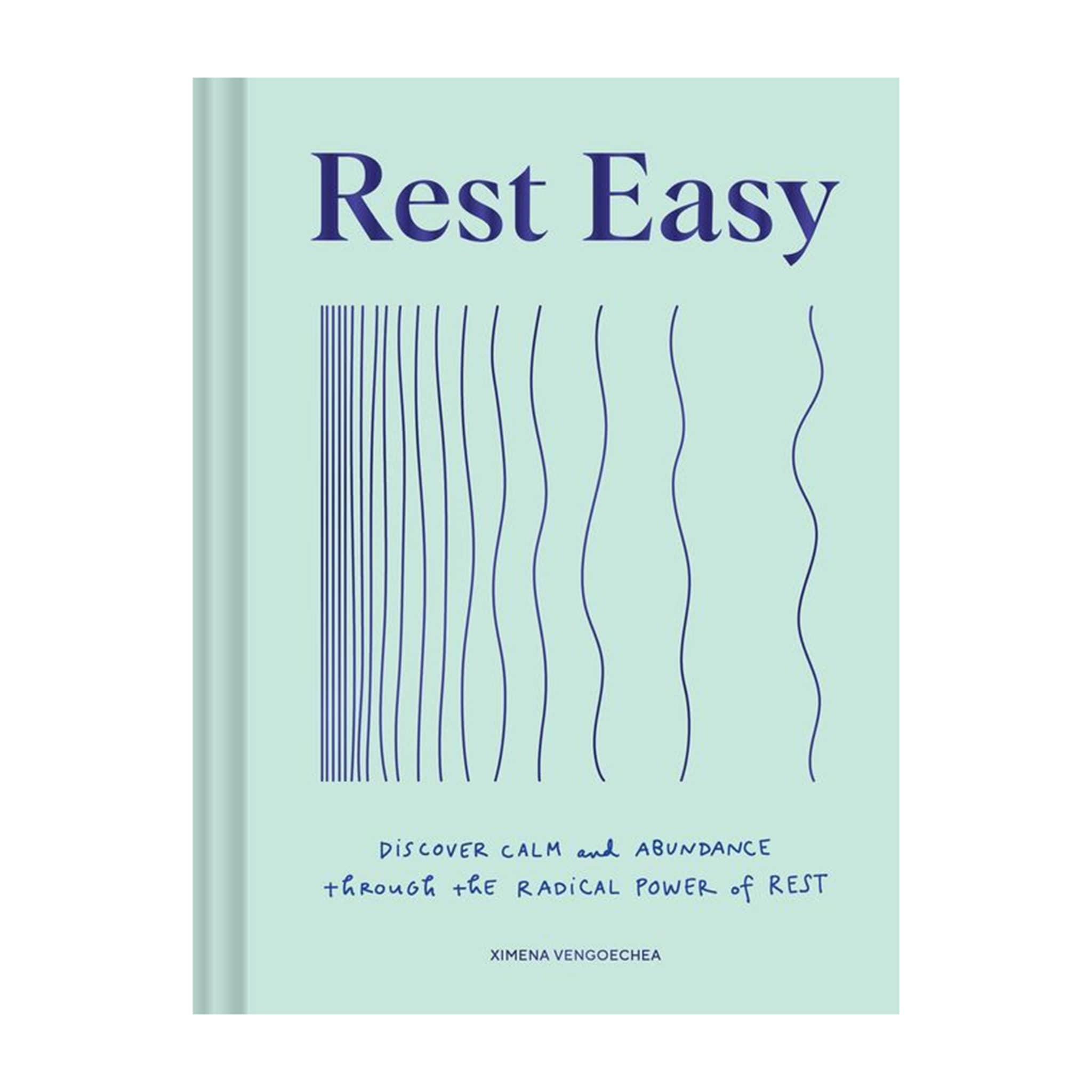 Rest Easy | Discover Calm and Abundance through the Radical Power of Rest