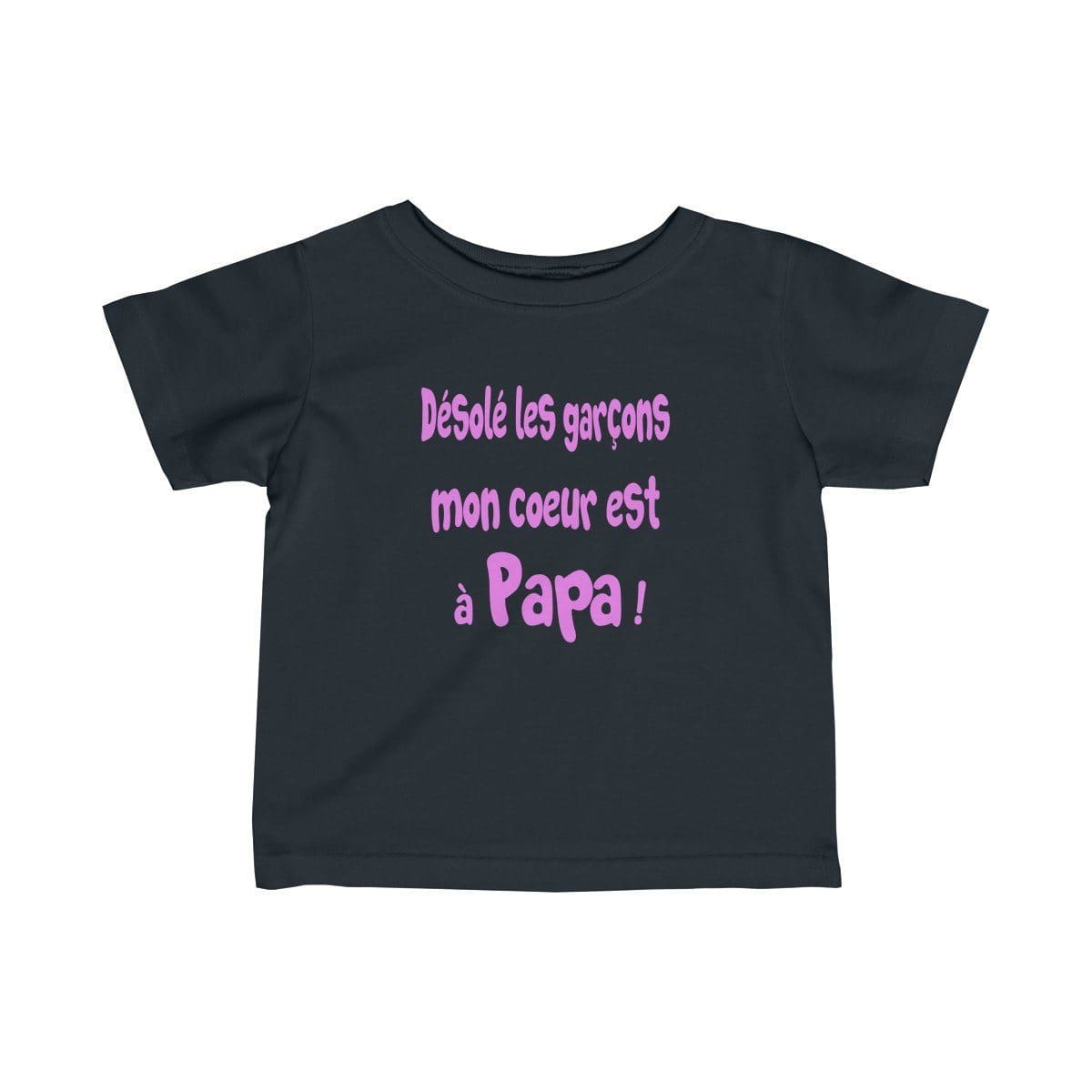 T Shirt Fille Bebe Humour Maternage Desole Les Garcons Mon Coeur Est A Papa Tetee Addict