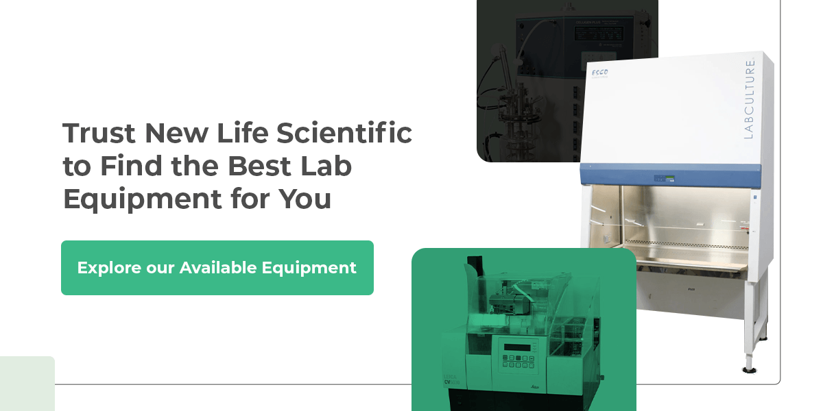 Trust New Life Scientific to Find the Best Lab Equipment for You