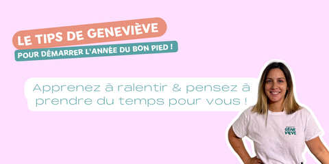 Le tips de Geneviève