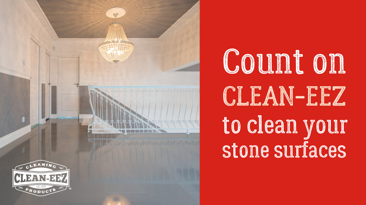 Text displaying "Count on Clean-eez to clean you stone surfaces " with shiny stone flooring