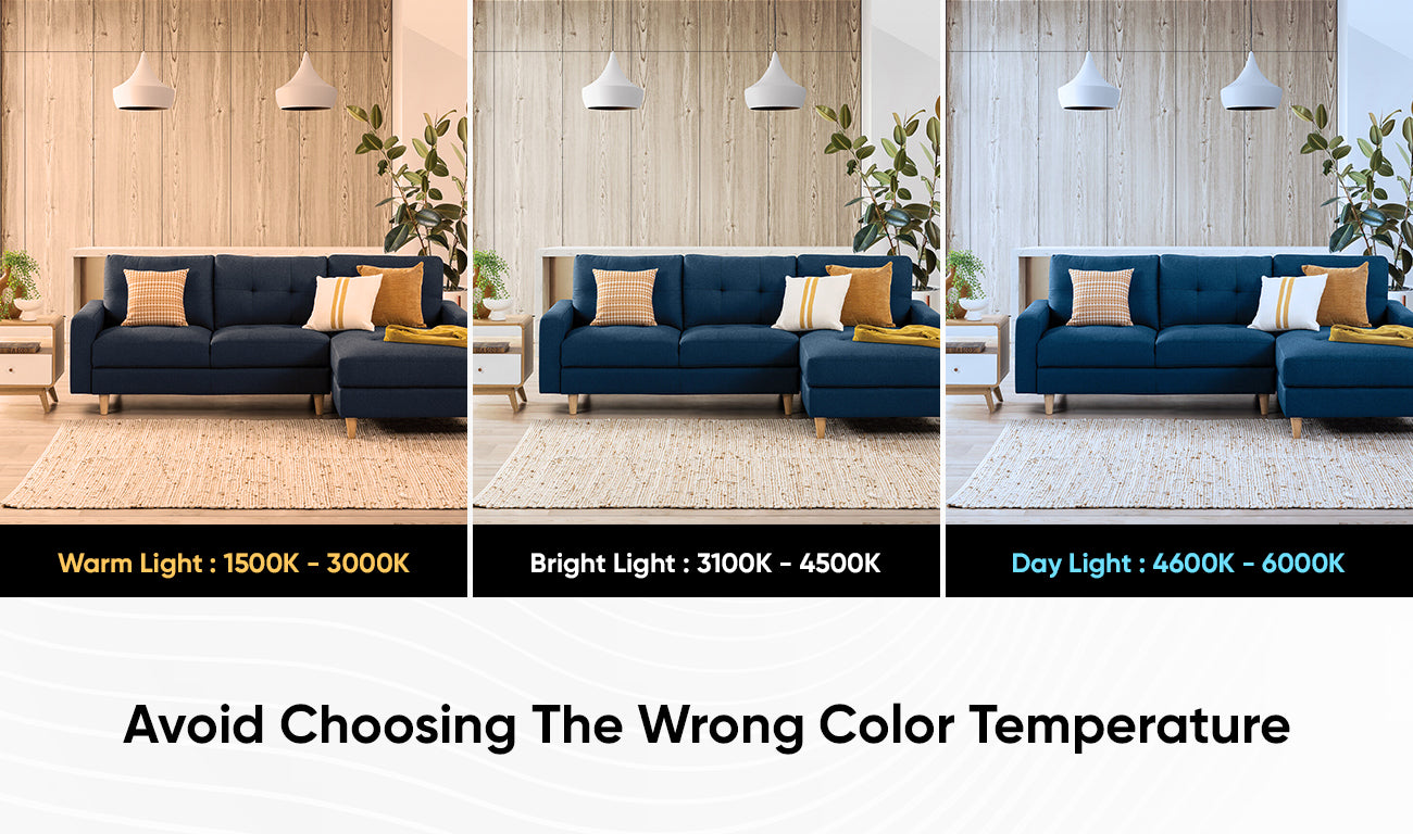 Avoid Choosing The Wrong Color Temperature