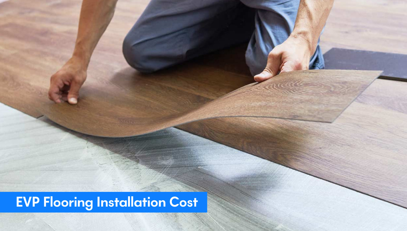 EVP Flooring Installation Cost