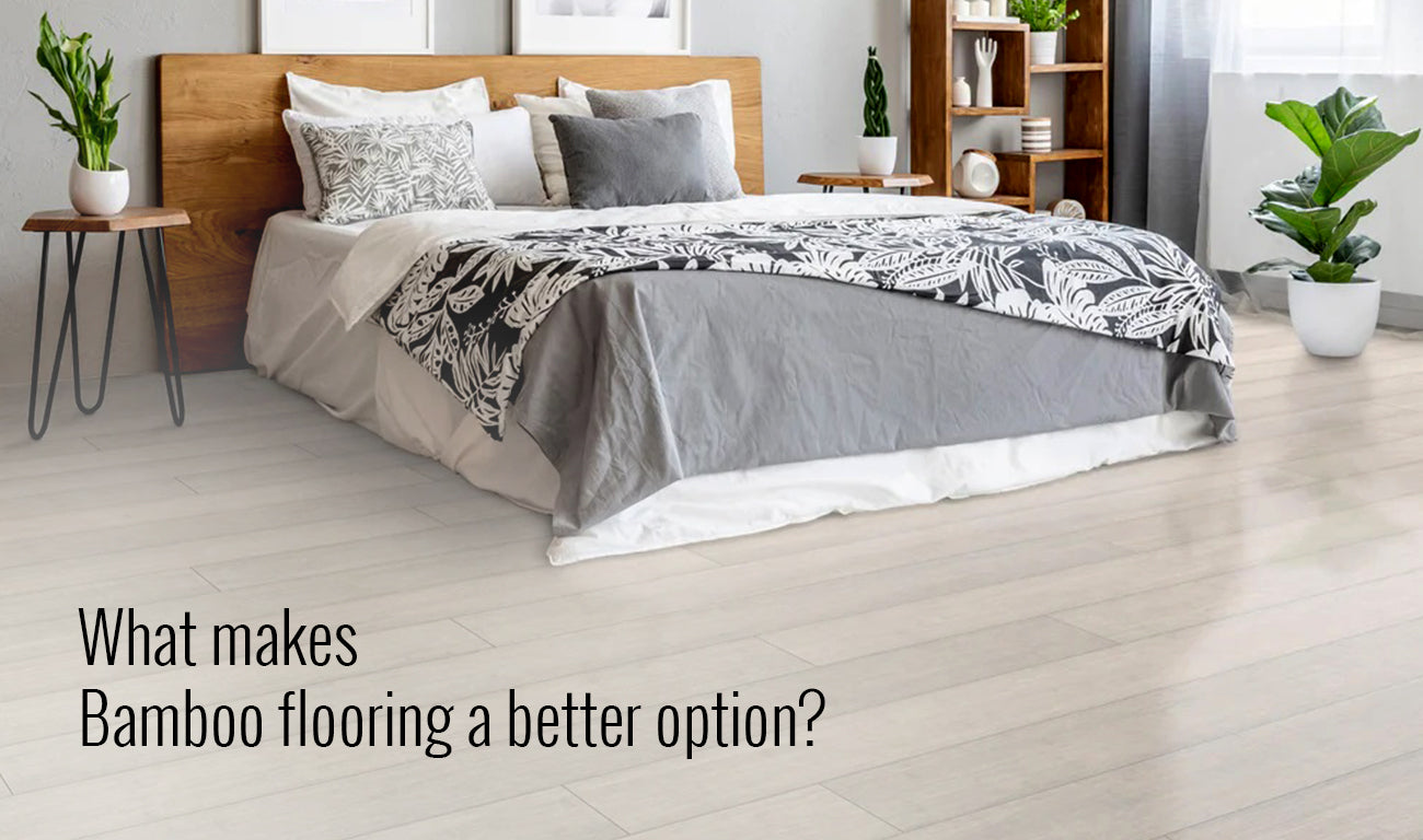 What makes Bamboo flooring a better option?