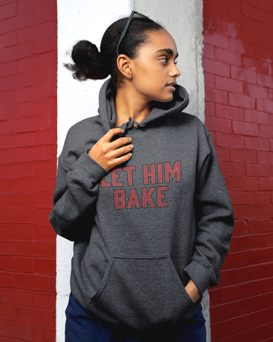 Let Him Bake Hoodie