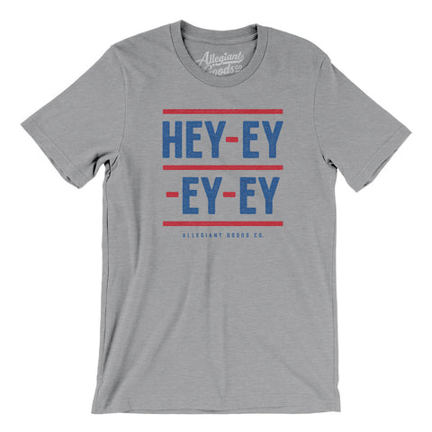 Hey-Ey-Ey-Ey T-Shirt