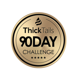 Dicktails 90-Tage-Herausforderung