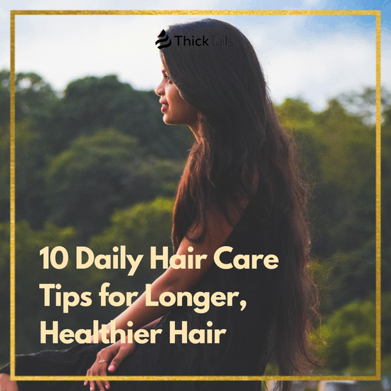 daily hair care tips	